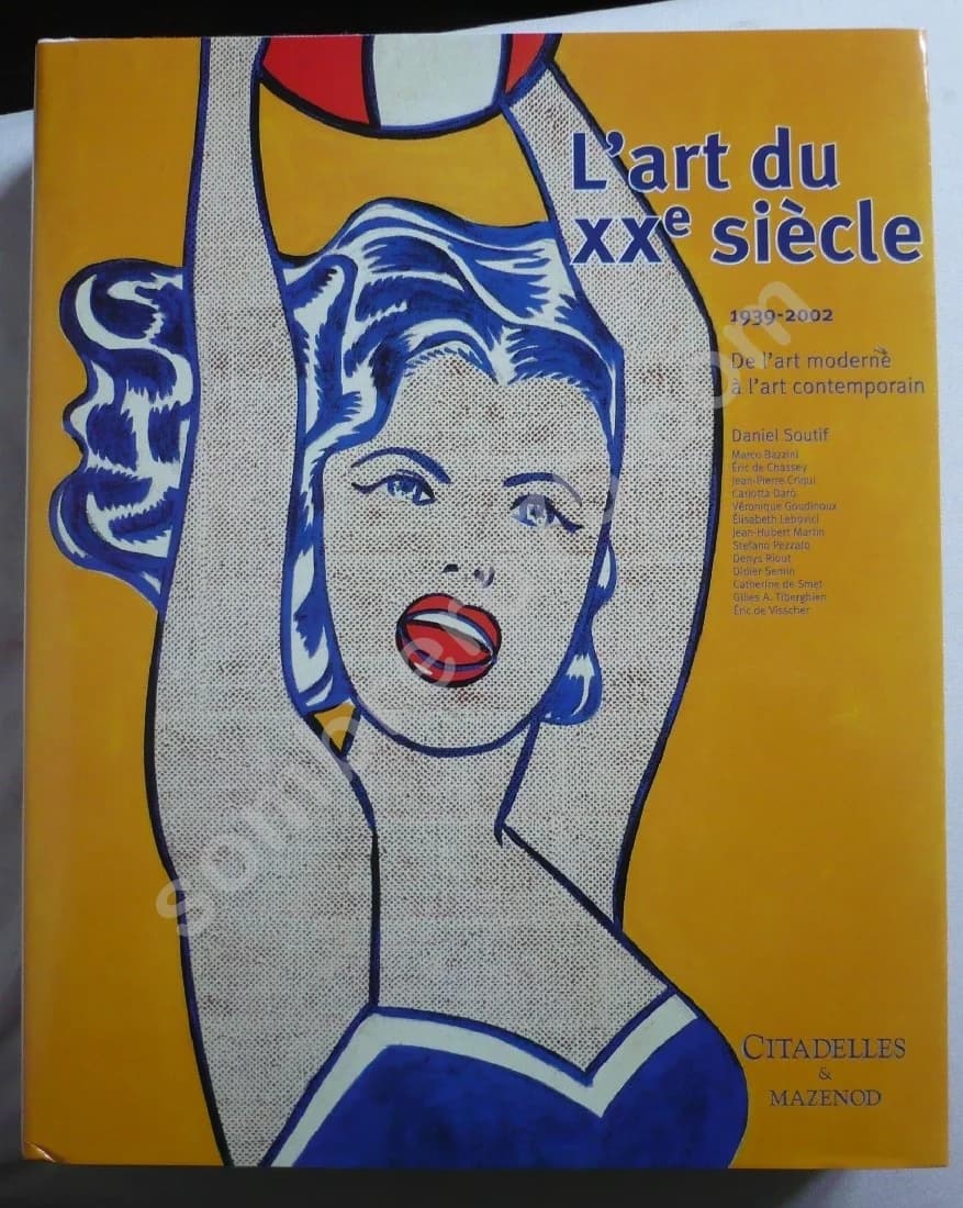 L'Art du XXe siècle : De l'art moderne à l'art contemporain 1939-2002
