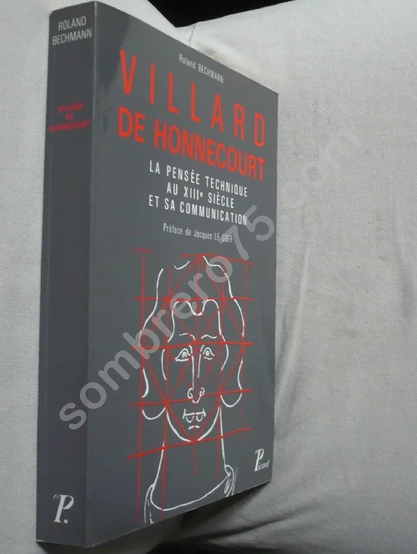 Villard de Honnecourt - La pensée technique au XIIIe siècle et sa communion - Image 2