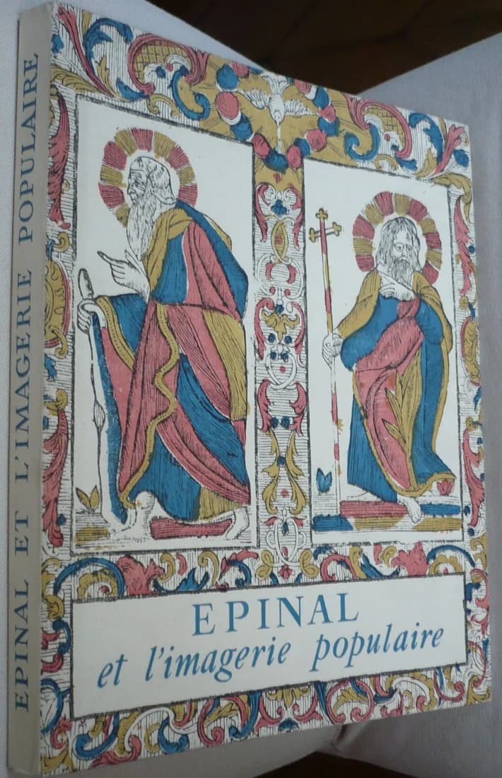Epinal et l'Imagerie Populaire - François BAUDEZ