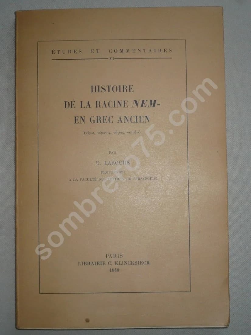 Histoire de la Racine Nem- en grec ancien. Emmanuel LAROCHE