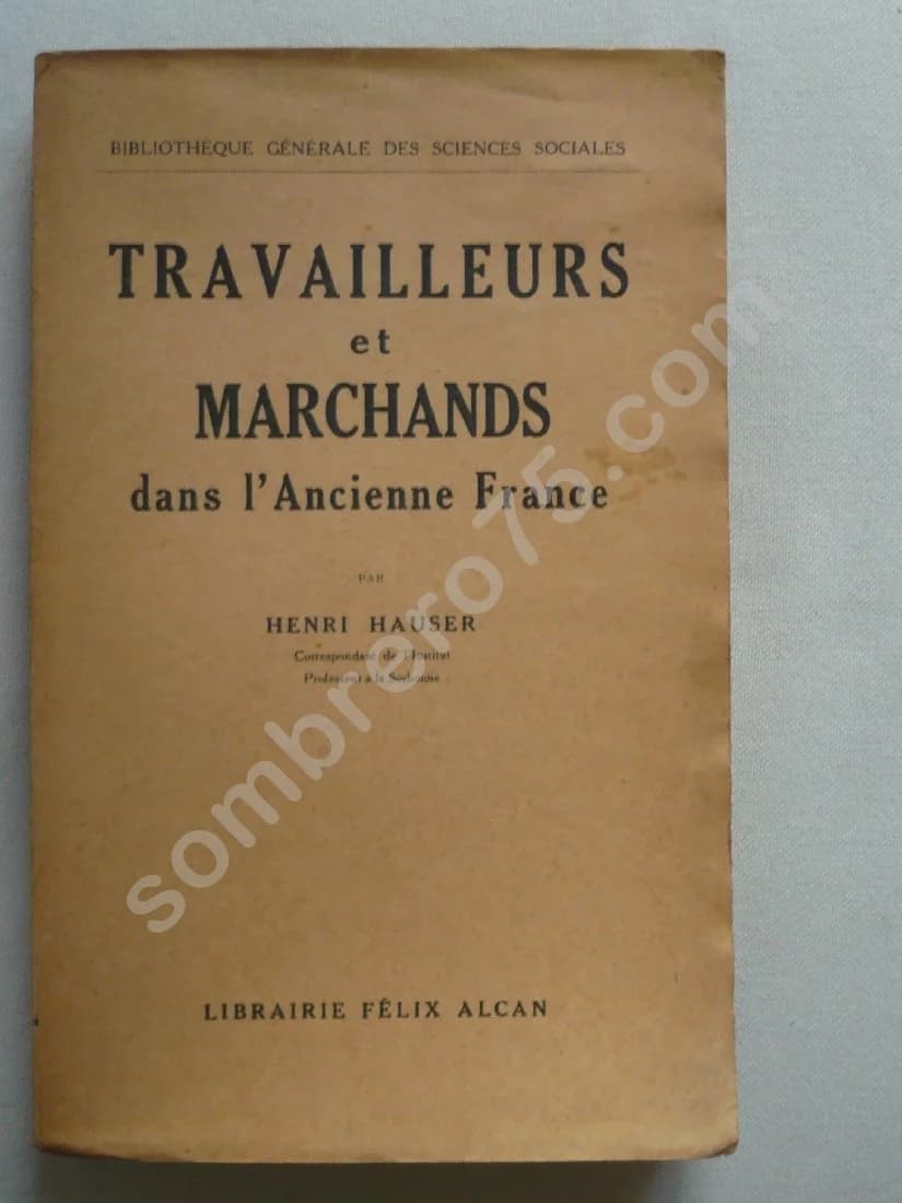 Travailleurs et Marchands dans l'ancienne France
