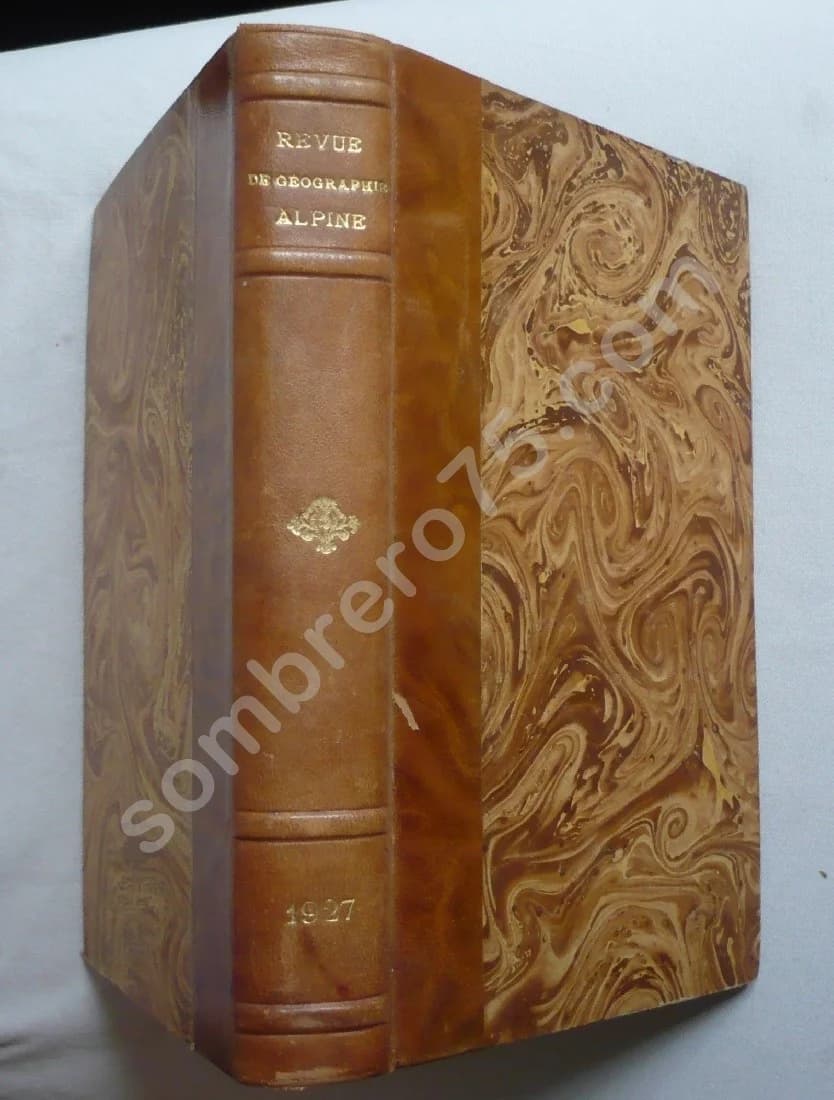 Revue de Géographie Alpine - Tome XV - 1927