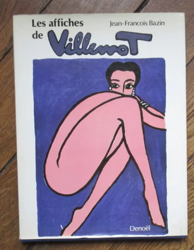 Couverture de Les Affiches de Villemot J Fr. BAZIN 1985