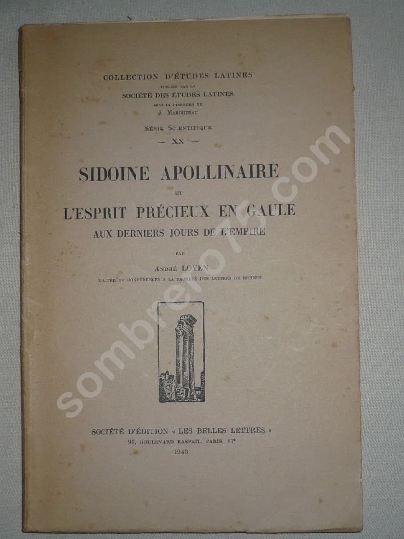 Sidoine Apollinaire et l'Esprit Précieux en Gaule aux derniers jours de l'Empire. LOYEN