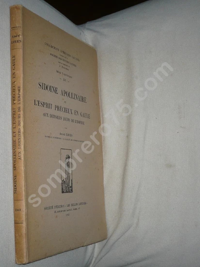 Sidoine Apollinaire et l'Esprit Précieux en Gaule aux derniers jours de l'Empire. LOYEN - Image 2