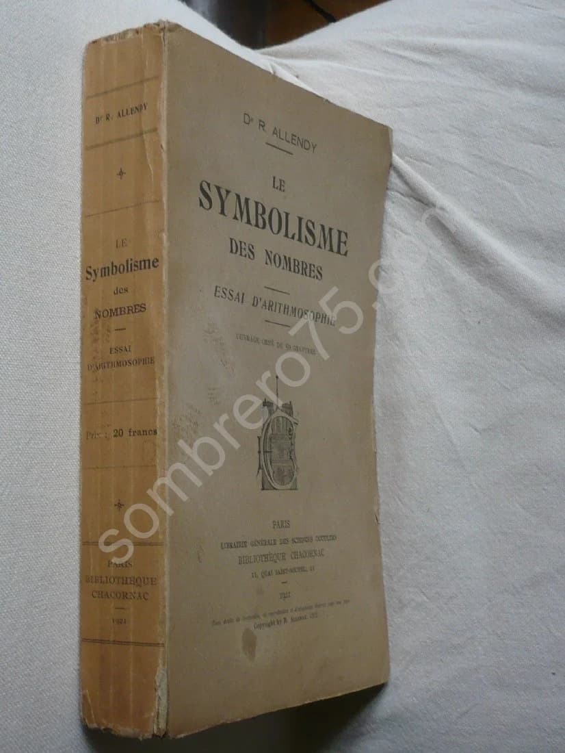 Le Symbolisme des Nombres - Essai d'arithmosophie. R ALLENDY - Image 2