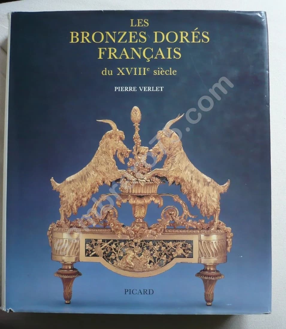 Les Bronzes Dorés Français du XVIIIe siècle