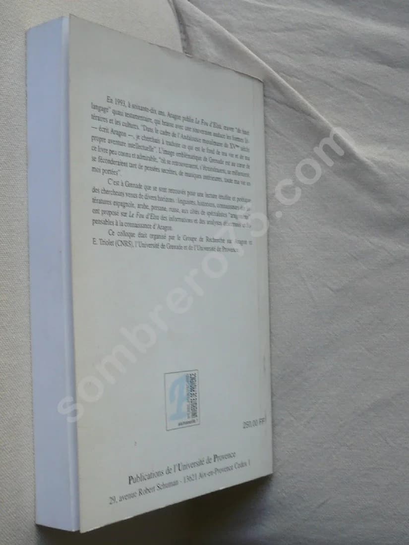 Le Rêve de Grenade - Aragon et le Fou d'Elsa. Actes du Colloque de Grenade 1994 - Image 3