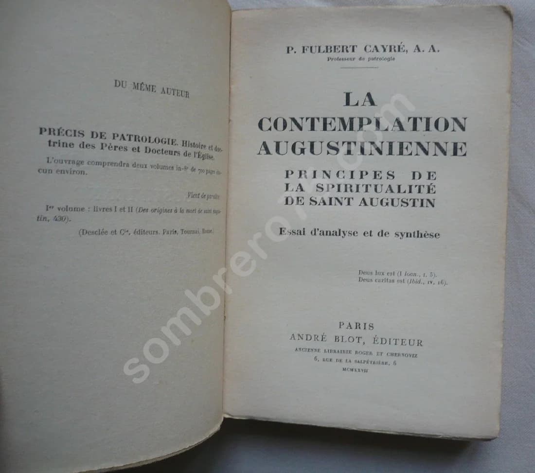 La Contemplation Augustinienne - Principes de la spiritualité de Saint Augustin. F CAYRE - Image 3