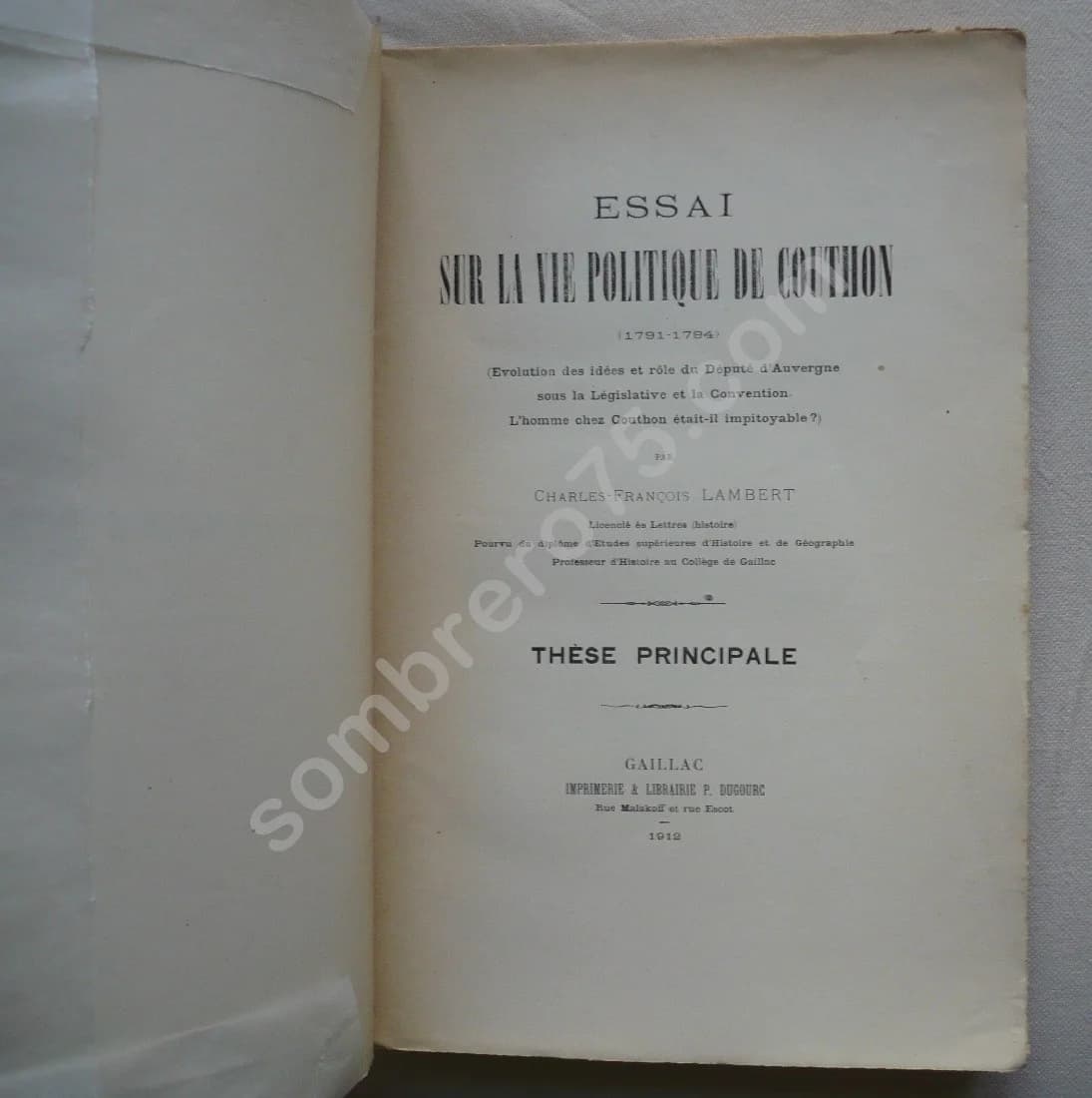 Essai sur la Vie Politique de Couthon 1791-1794. Thèse. Charles François LAMBERT - Image 3