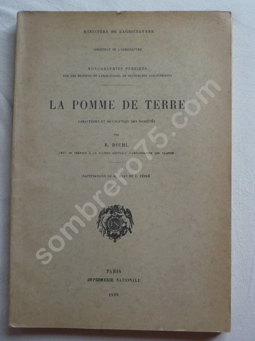 La Pomme de terre - Caractères et Description des Variétés. DIEHL