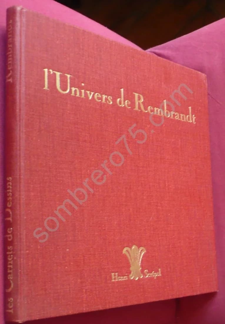 L'Univers de Rembrandt. Henry BONNIER