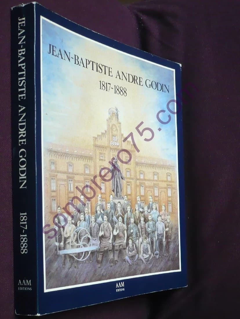 Jean Baptiste André GODIN - 1817 - 1888. A BRAUMAN - Image 2