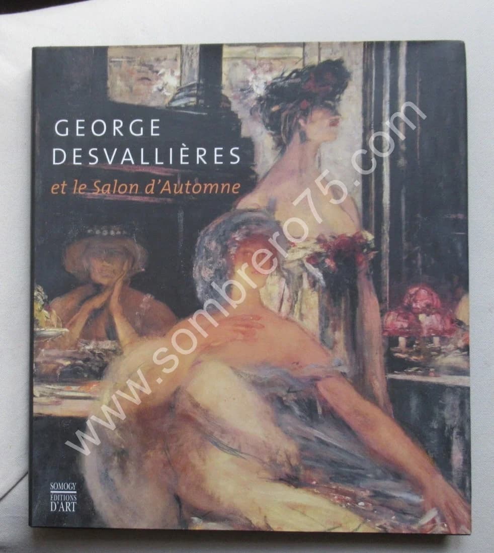 George DESVALLIERES et le Salon d'Automne