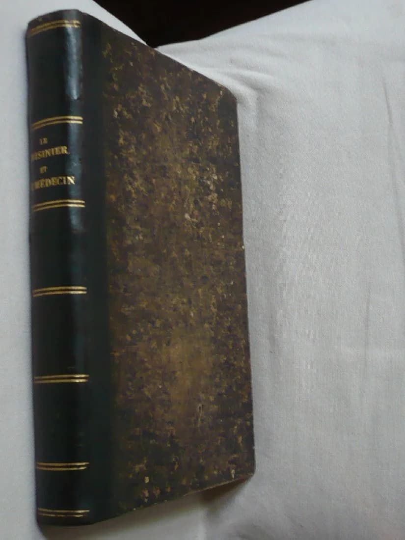 Le Cuisinier et le Médecin et le Médecin et le Cuisinier ou l'art de conserver ou de rétablir sa santé. 1855