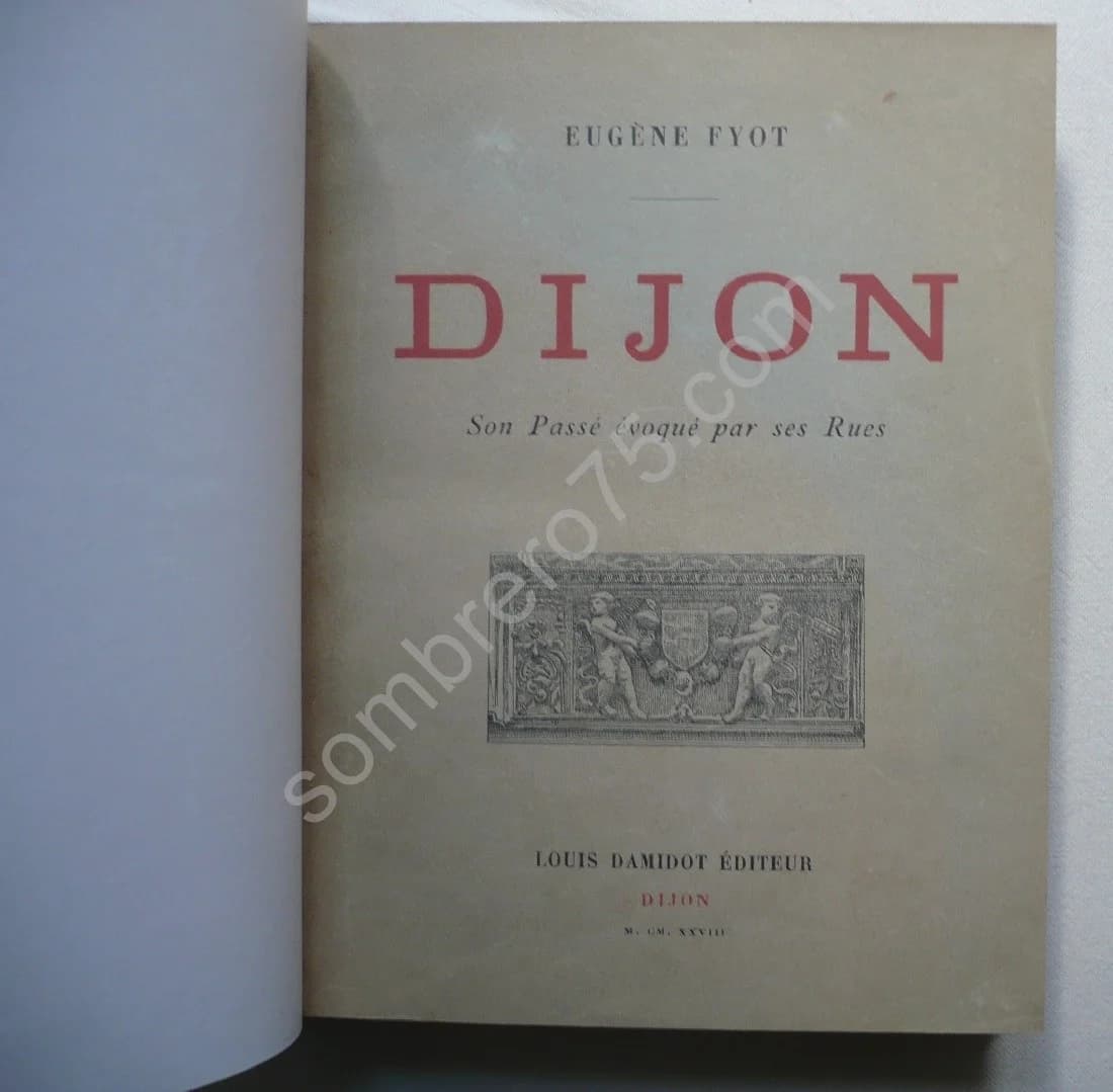 Dijon - son passé évoqué par ses Rues.. 1928 - Image 2