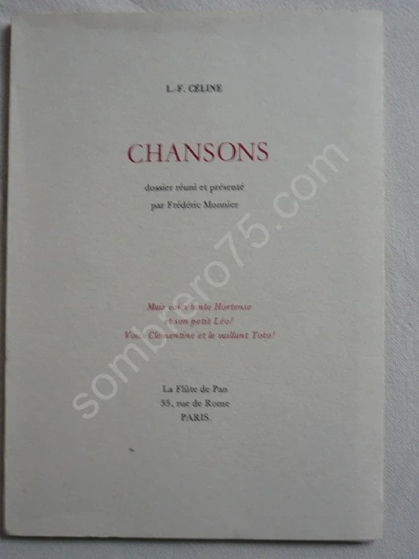 Chansons. Dossier réuni et présent par Fr. MONNIER. L.F. Céline