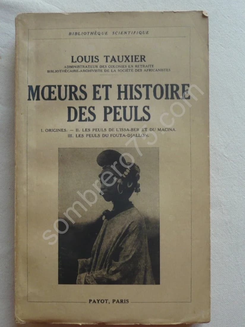 Moeurs et Histoire des Peuls