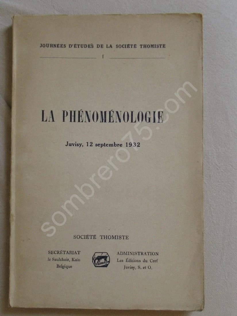 La Phénoménologie - Journées d'études de la. 1932