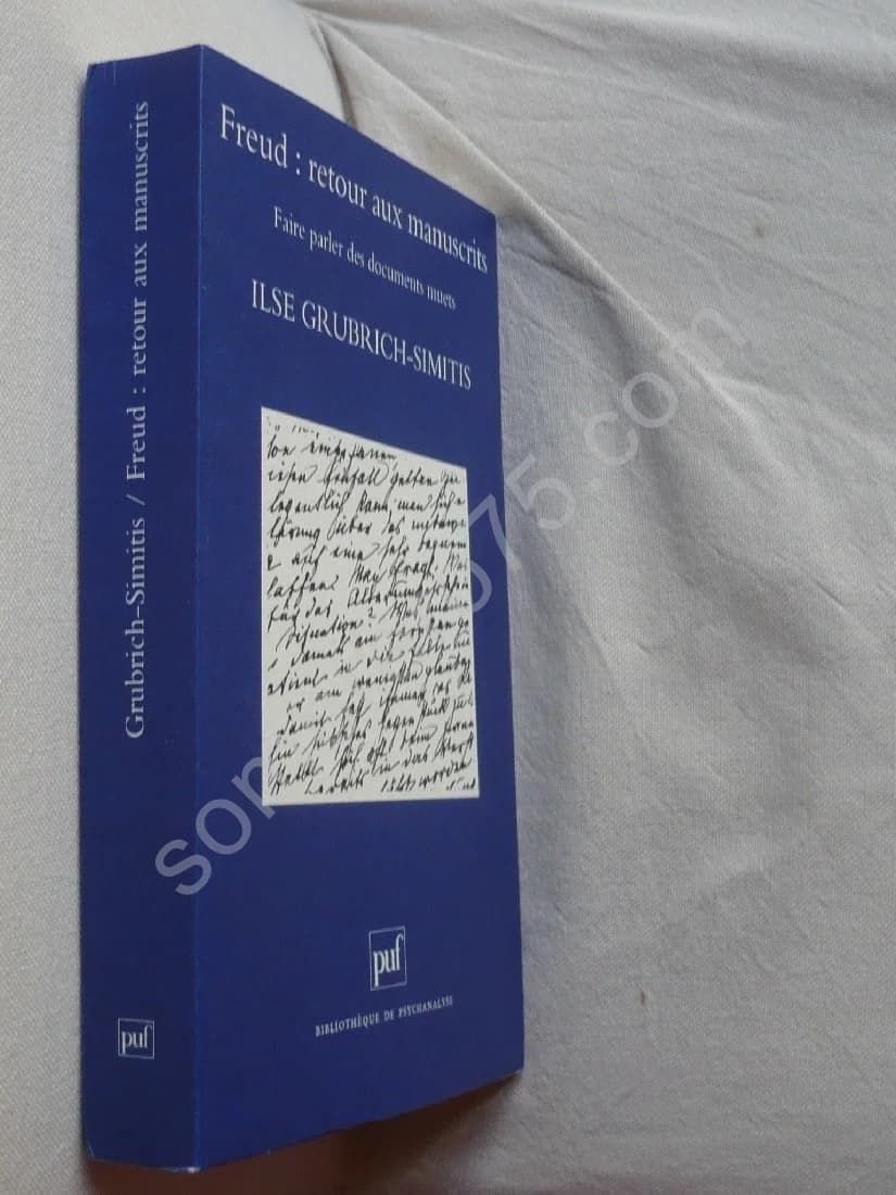Freud : retour aux manuscrits. Ilse GRUBRICH SIMITIS - Image 2