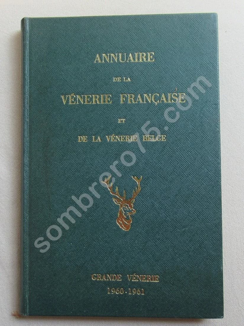 Annuaire de la Vénerie Française et de la Vénerie Belge