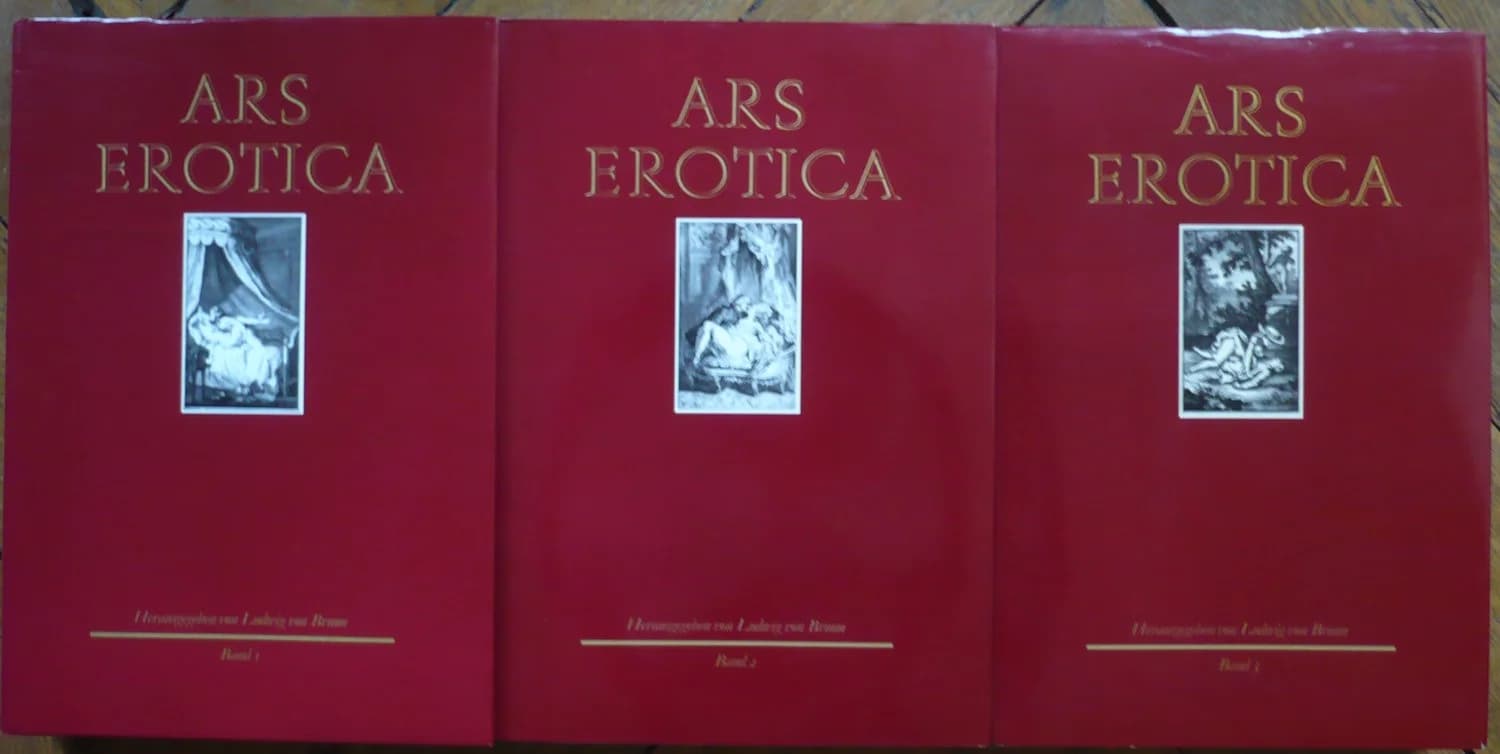 Ars Erotica. Die Erotische Buchillustration Im Frankreich Des 18. Jahrhunderts. Herausgegeben Und Mit Bilbiographischen Notizen