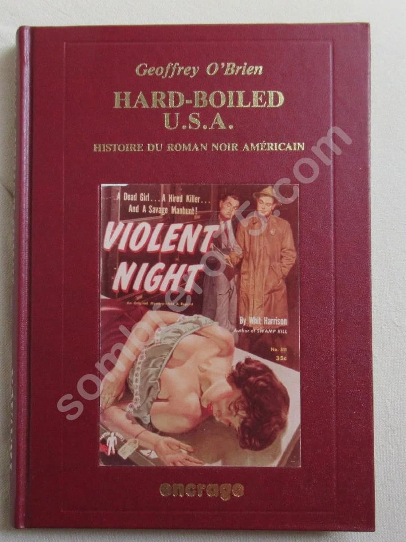 Hard Boiled U.S.A. Histoire du roman noir américain. G O'BRIEN