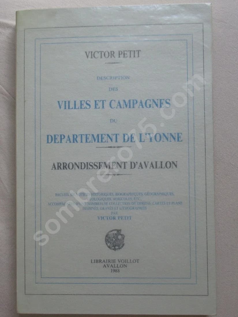 Description des Villes et Campagnes du Département de l'Yonne. Avallon