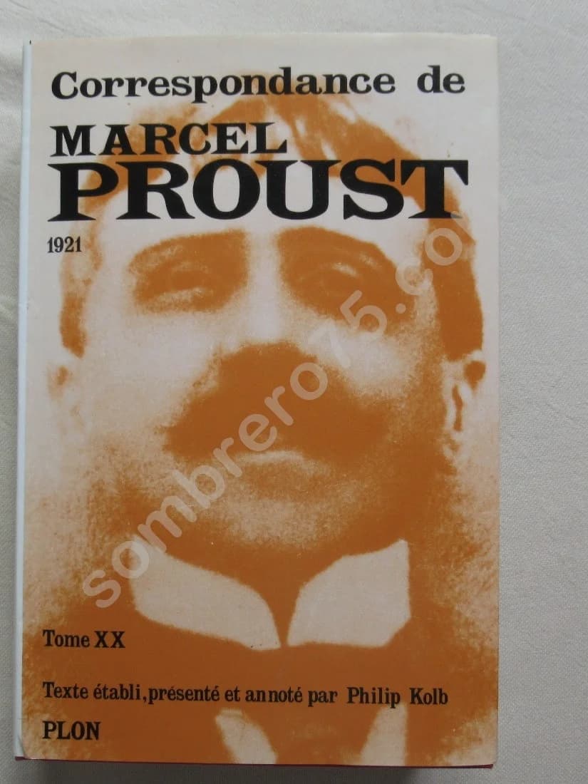 Correspondance de Marcel Proust 1921. Tome 20