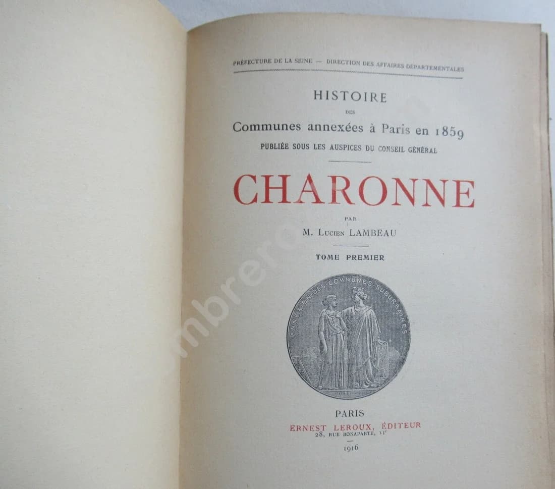 Histoire des Communes de Paris annexées en 1859. Charonne. L Lambeau. 2 vol - Image 4