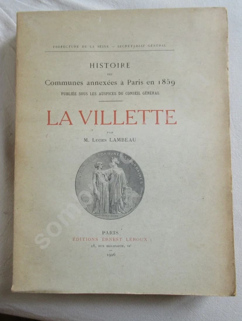 Histoire des Communes annexées à Paris en 1859: La Villette