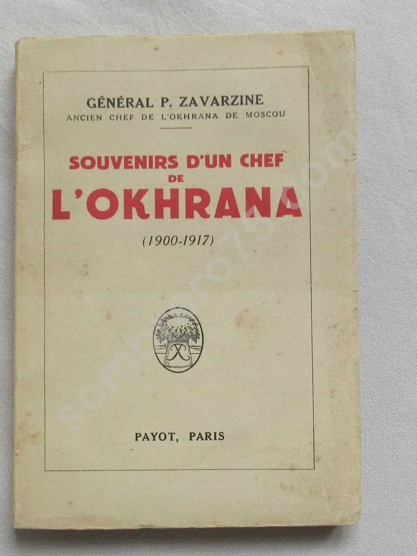 Souvenirs d'un Chef de l'Okhrana (1900-1917)