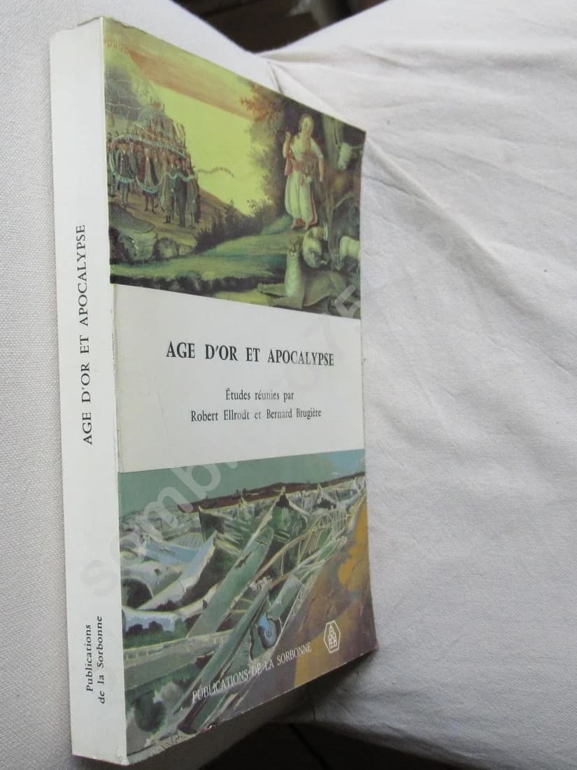 Age d'or et Apocalypse. Etudes réunies par R. ELLRODT et B BRUGIERE - Image 2