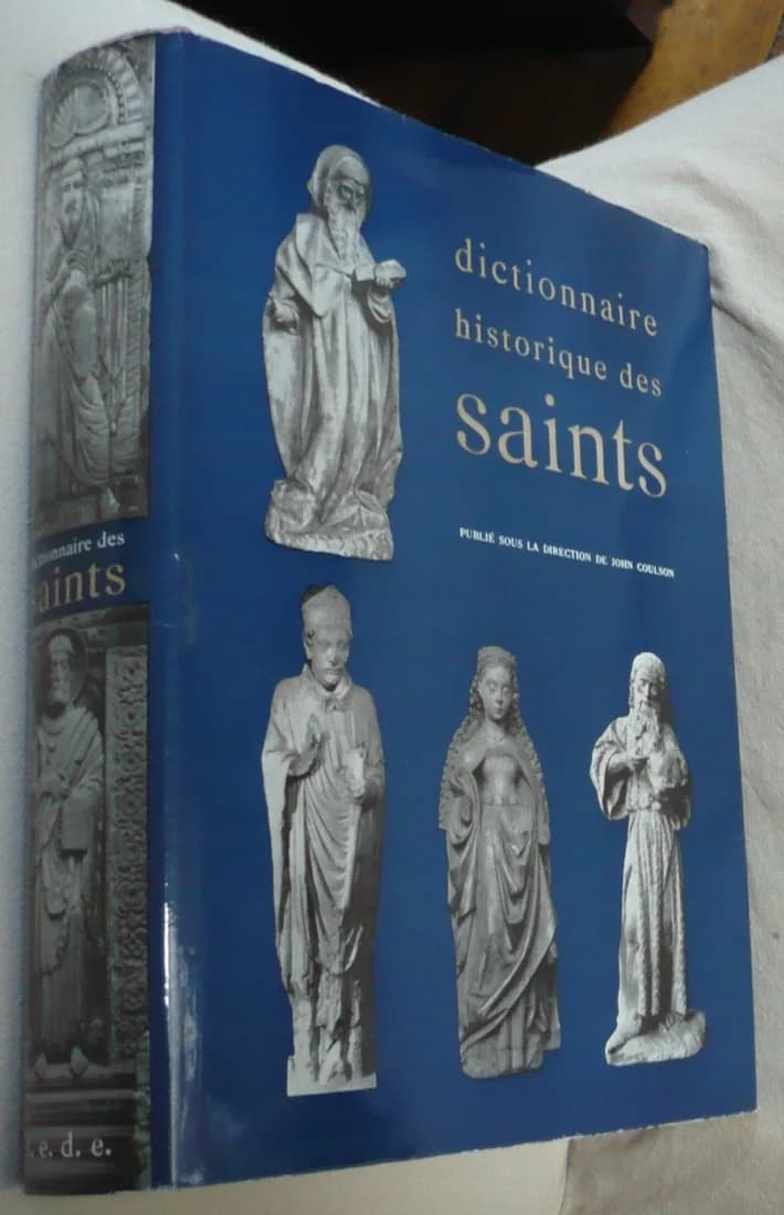 Dictionnaire Historique des Saints