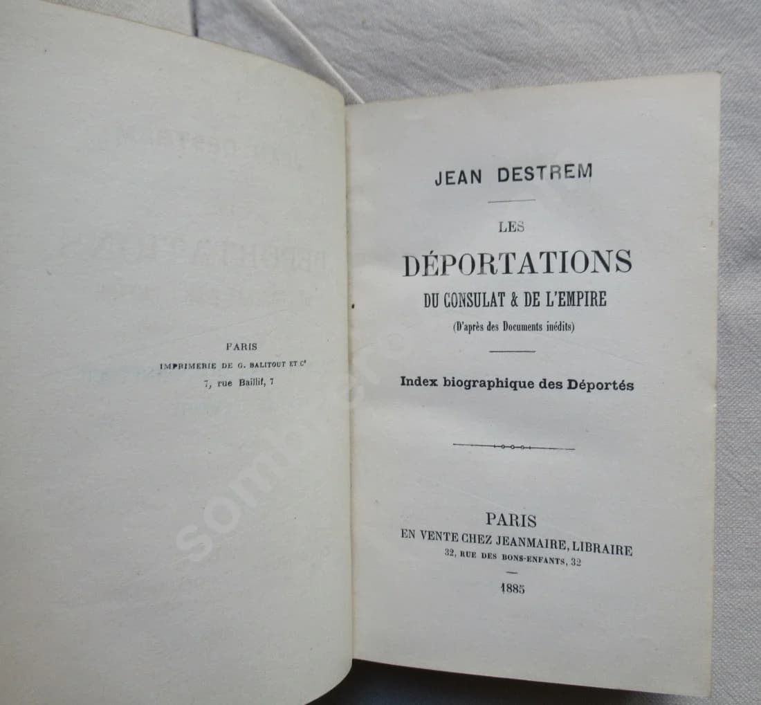 Les Déportations du Consulat et de l'Empire. J DESTREM. 1885 - Image 2