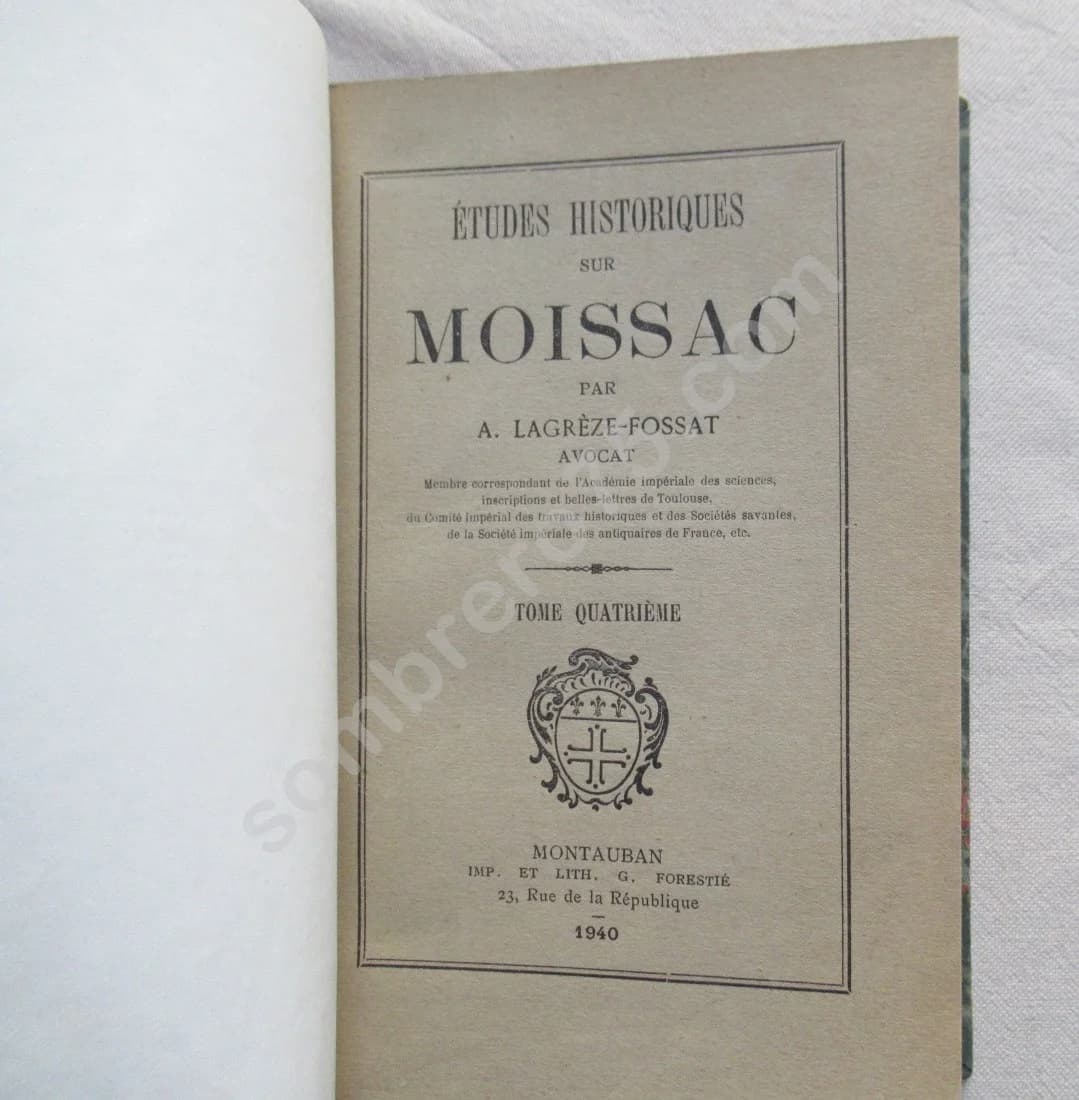 Etudes Historiques sur Moissac - Tome 4e - Adrien LAGREZE FOSSAT - Image 2