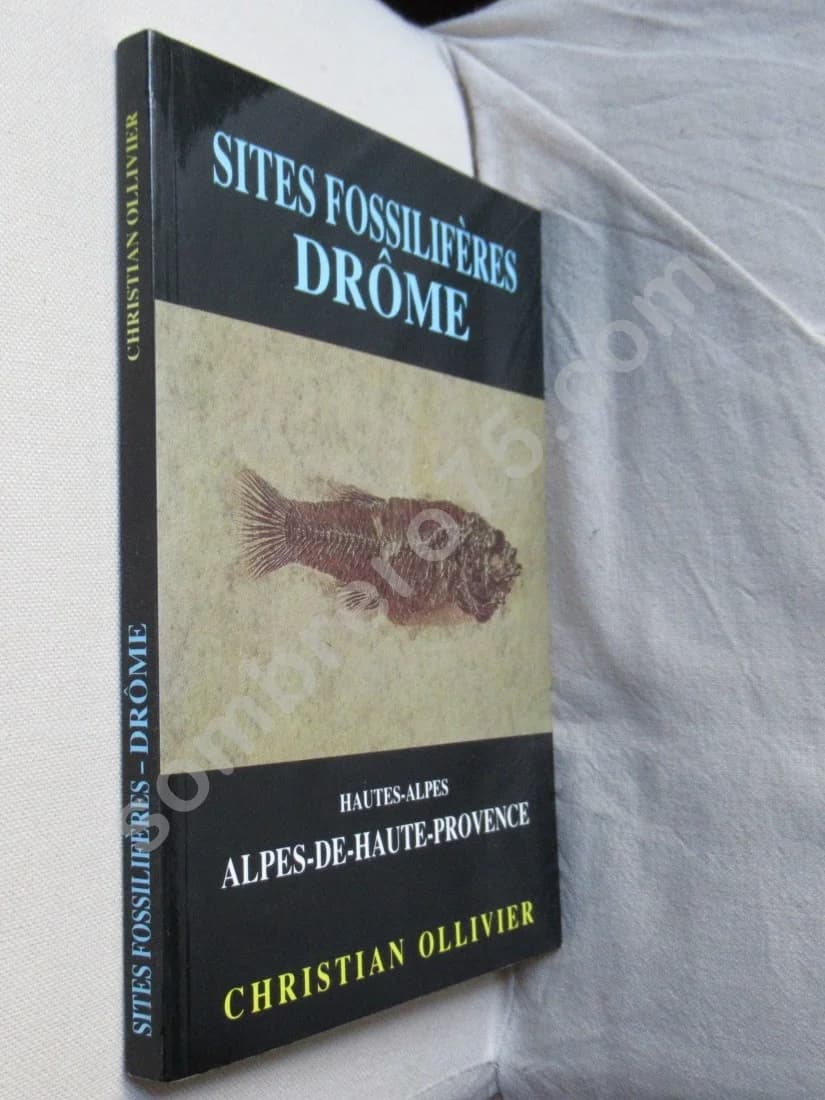 Sites Fossilifères Drôme - Hautes Alpes et Haute Provence. Christian - Image 2