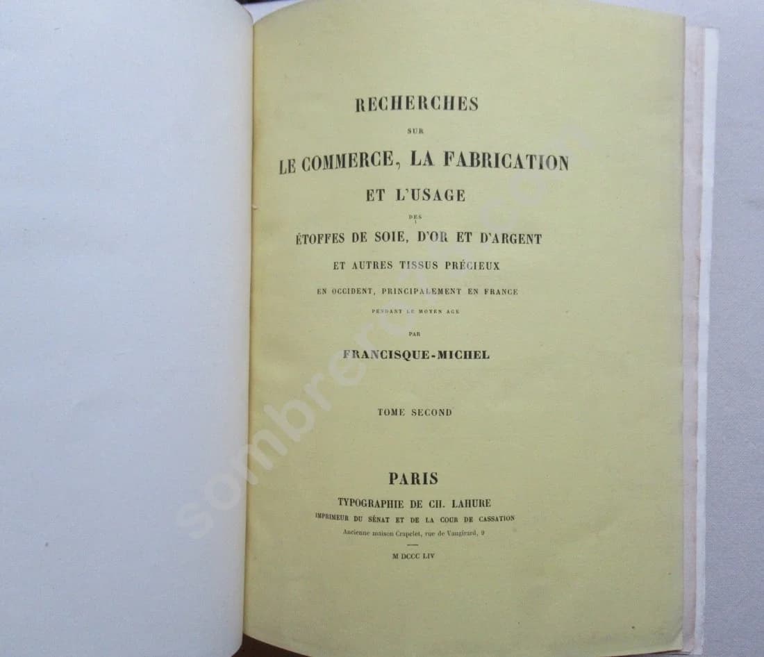 Recherches sur le commerce, la fabrication et l'usage des étoffes de soie, or et argent. 2 Vol. Fr MICHEL - Image 4