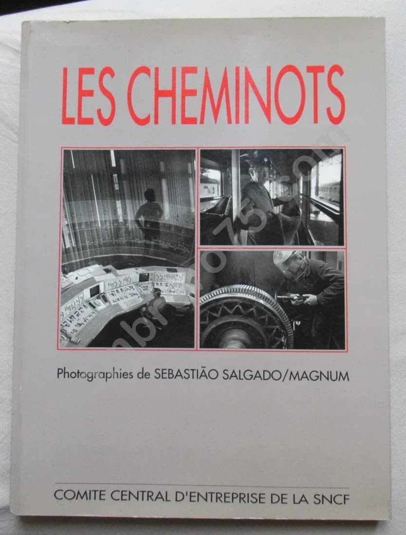 Les Cheminots - Photographies de SALGADO Sebastiao