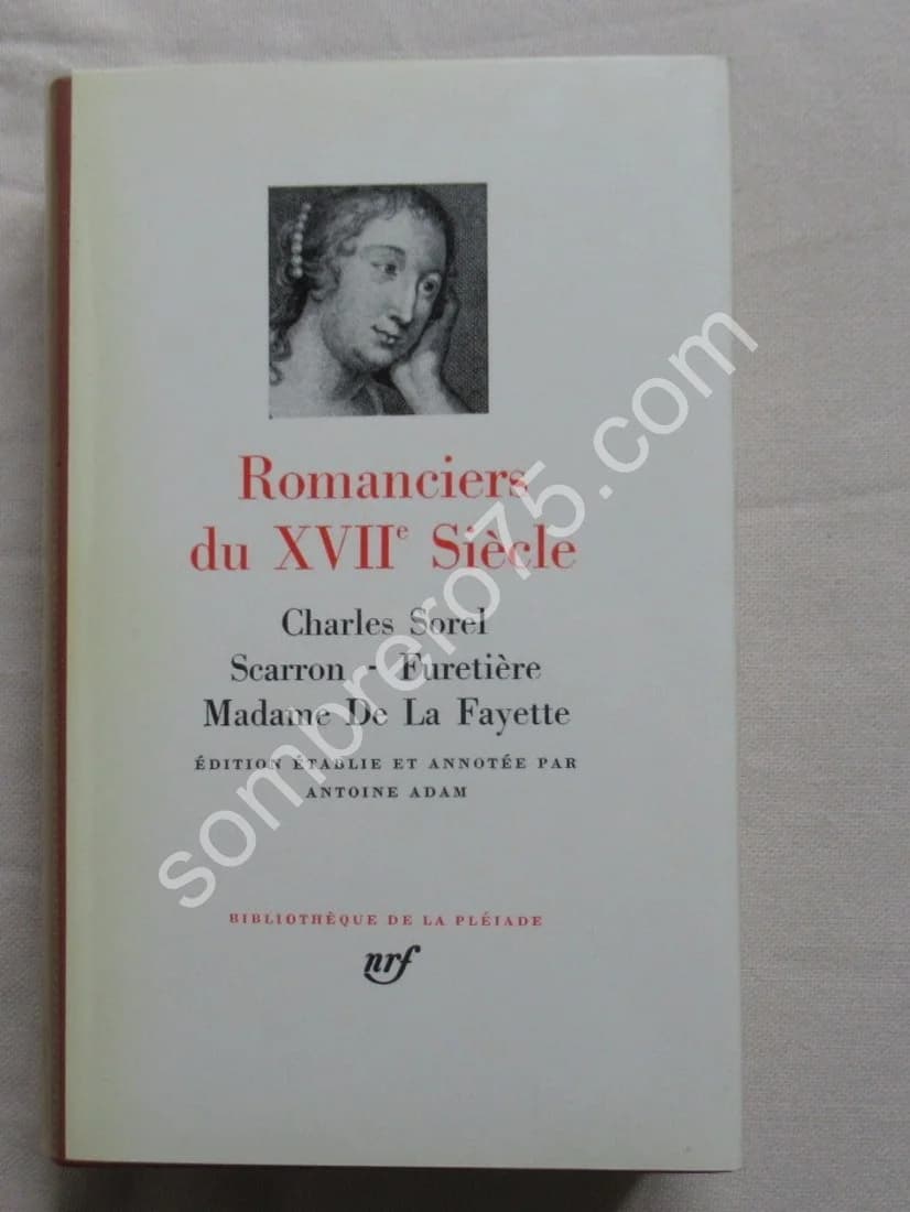 Romanciers du XVIIe siècle. Charles Sorel - Scarron - Furetière...Pleiade - Image 2