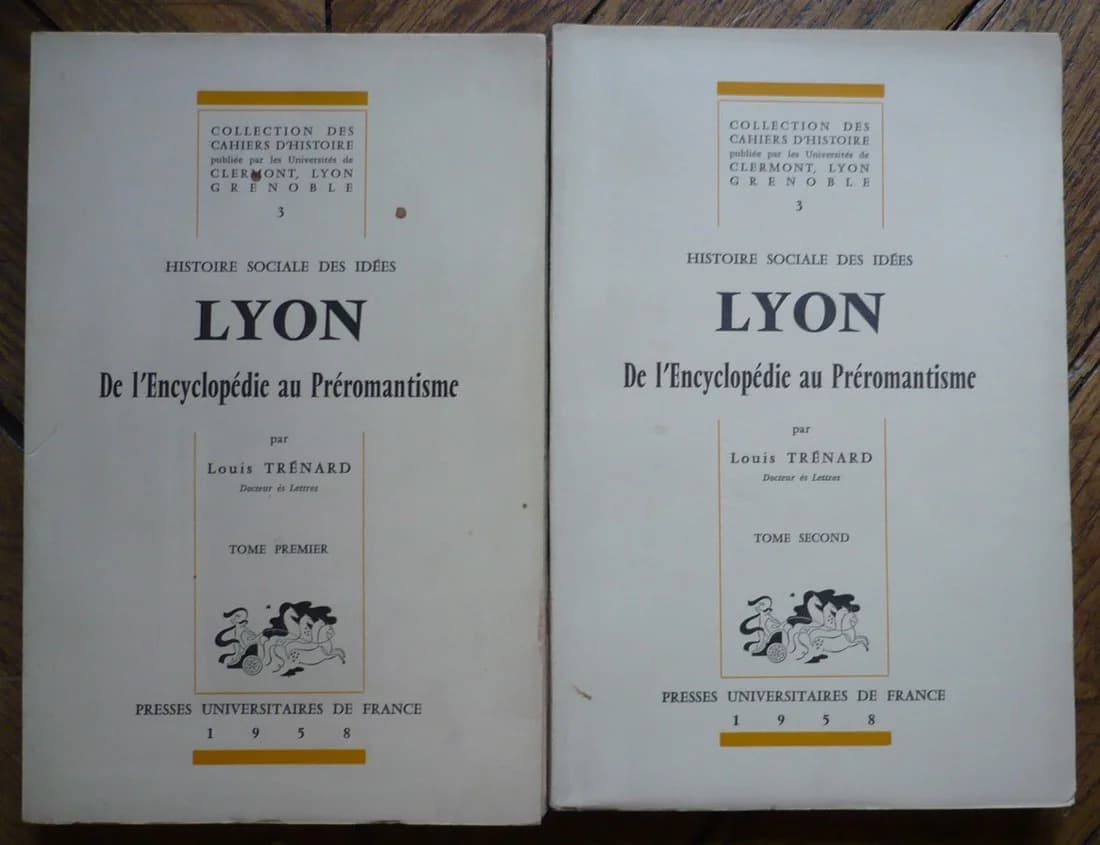 Histoire Sociale des Idées. Lyon de l'Encyclopédie au Préromantisme