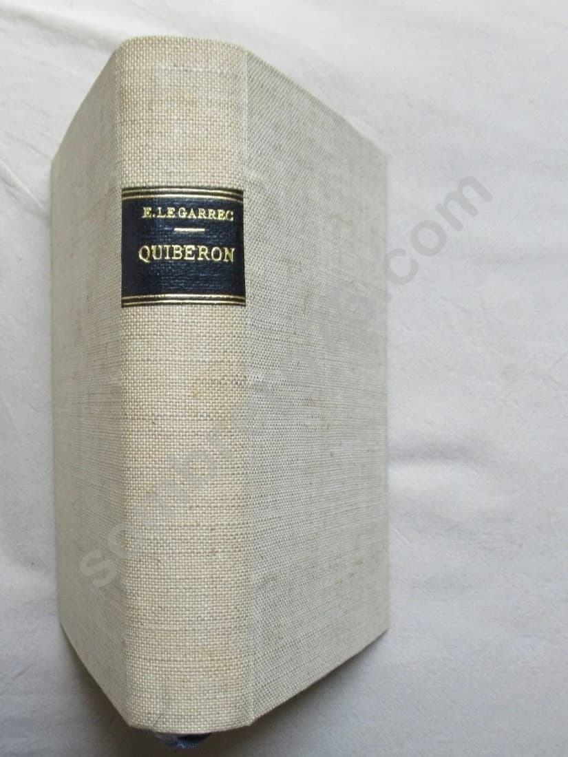 Quiberon - La bataile et le martyre 1795. LE GARREC 1895