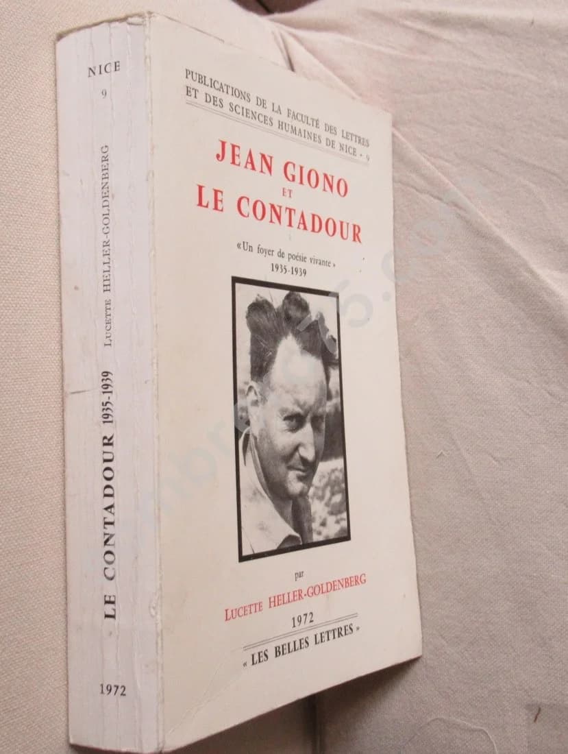 Jean Giono et le Contadour 1935-1939.. Lucette HELLER GOLDENBERG - Image 2