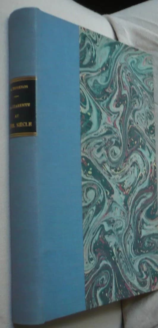 La Charente au XIIIe Siècle. Histoire de l'Angoumois et de la Charente. Déclin et Chute de la Monarchie