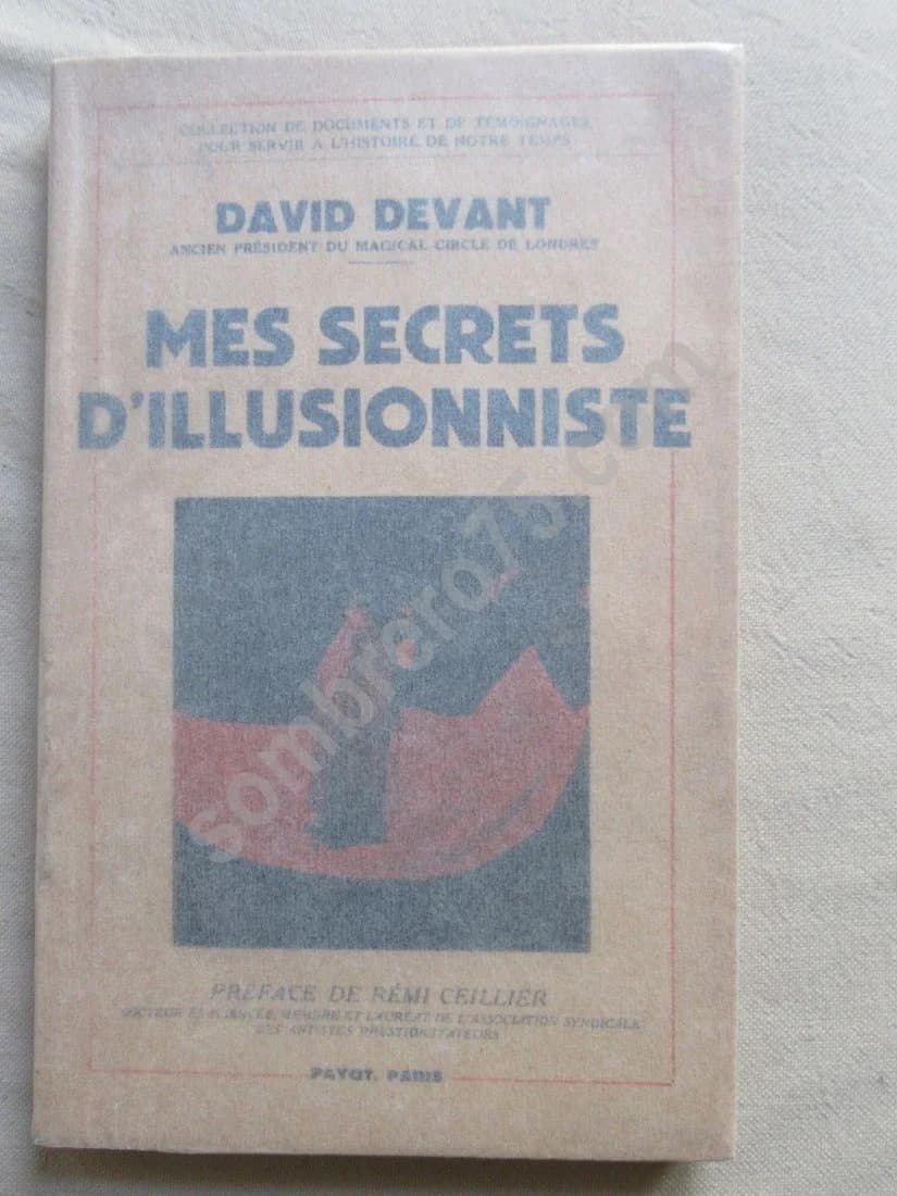 Mes Secrets d'illusionniste. David DEVANT