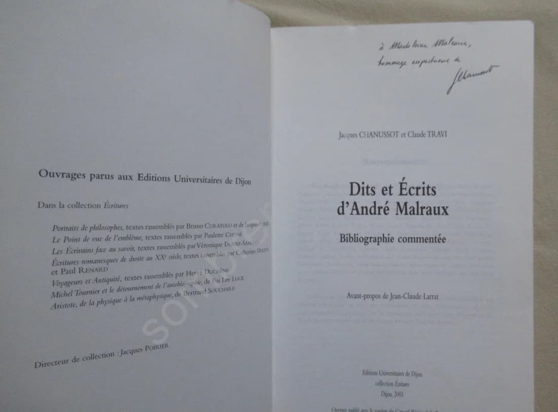 Dits et Ecrits d'André MALRAUX. J CHANUSSOT. Envoi - Image 3