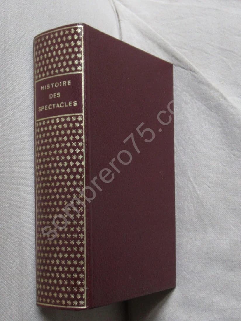Histoire des Spectacles - Pléiade