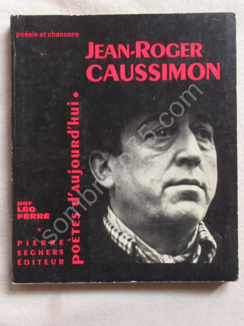 Jean Roger CAUSSIMON par léo Ferré. 1967