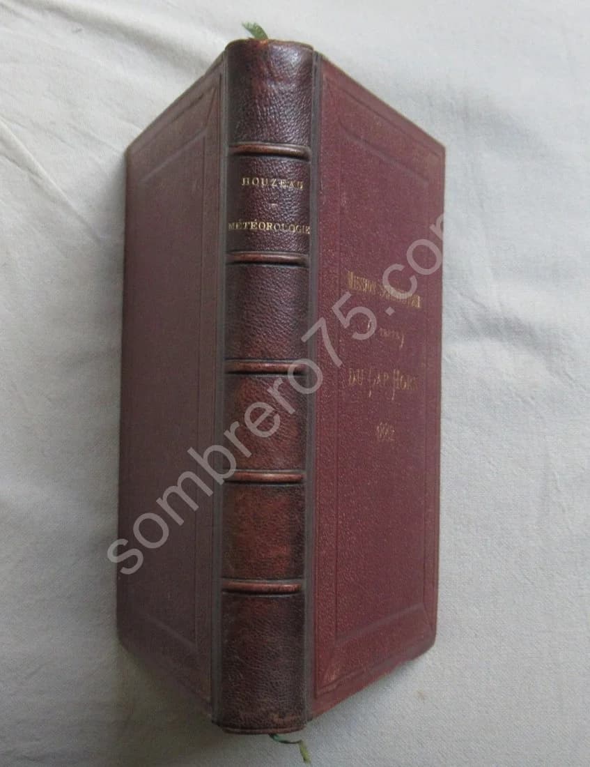 Traité Elémentaire de Météorologie. J.C. HOUZEAU. 1880 /Cap Horn