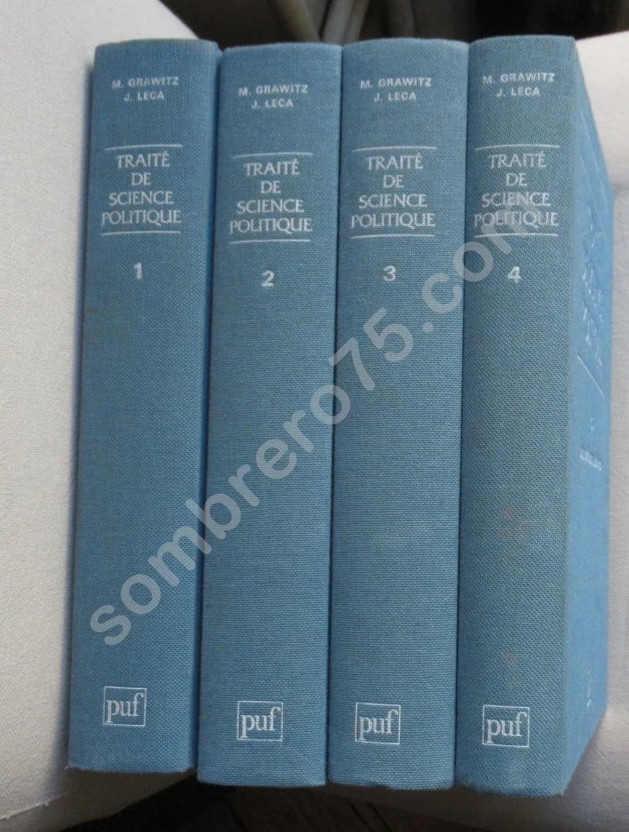 Traité de Science Politique. M GRAWITZ et J LECA. 4 Tomes